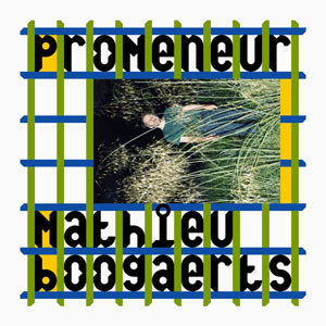 Mathieu Boogaerts - "Promeneur" (CD album)