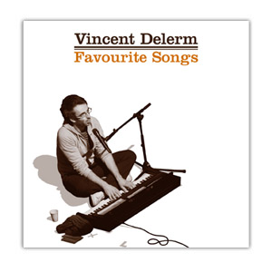 Vincent Delerm "Favourite songs"